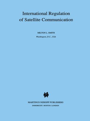 cover image of International Regulation of Satellite Communication
